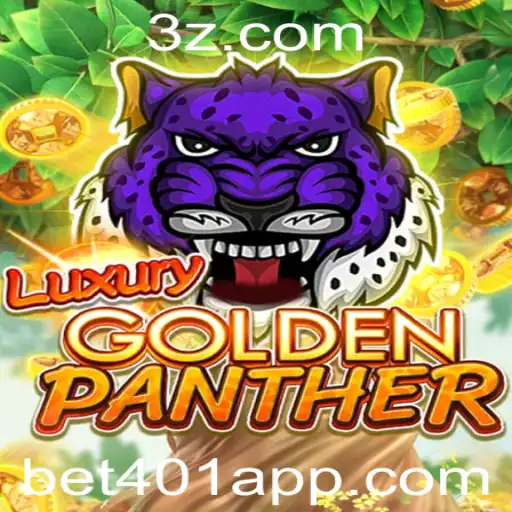 Descubra a Emoção do Jogo LUXURYGOLDENPANTHER com Bet401