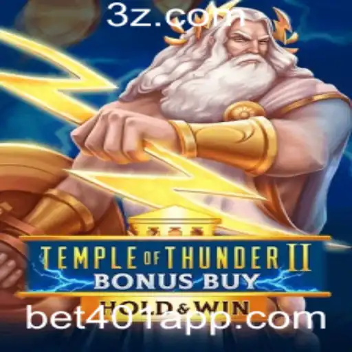 Explorando TempleofThunderIIBonusBuy: Mergulhe na Aventura de Apostas com bet401